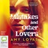 Mistakes and Other Lovers