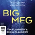Big Meg: The Story of the Largest and Most Mysterious Predator That Ever Lived
