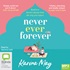 Never Ever Forever (MP3)