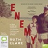 Enemy: A True Story of Courage, Childhood Trauma and the Cost of War (MP3)