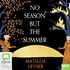 No Season but the Summer (MP3)