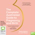 The Complete Australian Guide to Pregnancy and Birth (MP3)