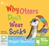 Why Otters Don't Wear Socks (MP3)