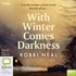 With Winter Comes Darkness (MP3)