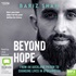 Beyond Hope: From an Auckland prison to changing lives in Afghanistan (MP3)