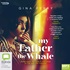 My Father the Whale (MP3)