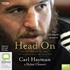 Head On: An All Black’s Memoir of Rugby, Dementia, and the Hidden Cost of Success (MP3)