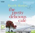 The Pretty Delicious Café (MP3)