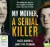 My Mother, A Serial Killer (MP3)