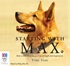 Starting With Max: How a wise stray dog gave me strength and inspiration
