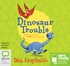 Dinosaur Trouble (MP3)