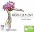 The Rod Clement Collection: Feathers for Phoebe Plus 5 More (MP3)