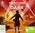 Whistling in the Dark (MP3)