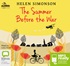 The Summer Before the War (MP3)