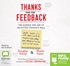 Thanks for the Feedback: The Science and Art of Receiving Feedback Well (MP3)