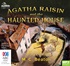 Agatha Raisin and the Haunted House (MP3)