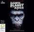 Dawn of the Planet of the Apes: The Official Movie Novelisation