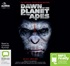Dawn of the Planet of the Apes: The Official Movie Novelisation (MP3)
