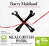 Slaughter Park (MP3)