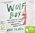 Wolf Boys: Two American Teenagers and Mexico's Most Dangerous Drug Cartel (MP3)