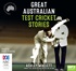Great Australian Test Cricket Stories (MP3)