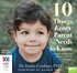 10 Things Every Parent Needs to Know (MP3)