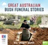 Great Australian Bush Funeral Stories (MP3)