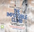 The Impossible Climb: Alex Honnold, El Capitan and the Climbing Life