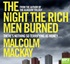 The Night the Rich Men Burned (MP3)