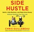 Side Hustle: Build a side business and make extra money – without quitting your day job