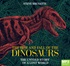 The Rise and Fall of the Dinosaurs (MP3)