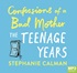 Confessions of a Bad Mother – The Teenage Years (MP3)