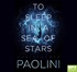 To Sleep in a Sea of Stars (MP3)