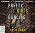 Pretty Girls Dancing