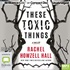 These Toxic Things (MP3)