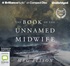 The Book of the Unnamed Midwife