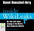 Inside WikiLeaks: My Time with Julian Assange at the World's Most Dangerous Website (MP3)