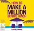 How to Make a Million Before Lunch (MP3)