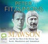 Mawson: And the Ice Men of the Heroic Age - Scott, Shackelton and Amundsen (MP3)