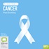 Cancer (MP3)