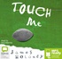 Touch Me (MP3)