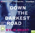Down the Darkest Road (MP3)