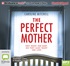 The Perfect Mother (MP3)