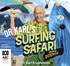Dr Karl's Surfing Safari Through Science