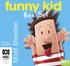 Funny Kid Box Set (MP3)