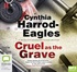 Cruel as the Grave (MP3)