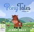 Pony Tales Volume 1 (MP3)