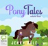 Pony Tales Volume 3 (MP3)