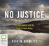No Justice: An Investigation into the Death of Adele Bailey