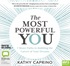 The Most Powerful You: 7 Brave Paths to Building the Career of Your Dreams (MP3)